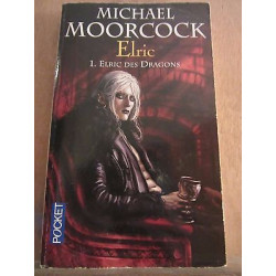 Michaël moorcock Elric 1 Elric des dragons