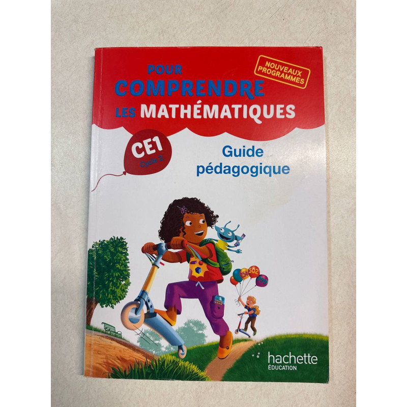 Pour comprendre les mathematiques CE1 Cycle 2 - Guide pedagogique