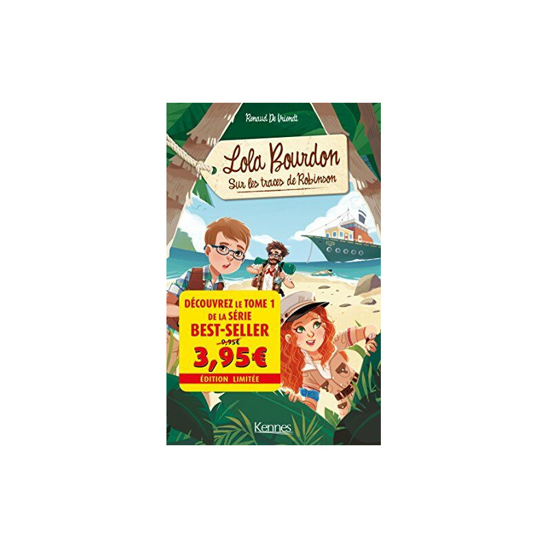 Lola Bourdon T01 - Offre découverte: Sur la piste de Robinson Lola Bourdon T01 - Offre découverte: Sur la piste de Robinson
