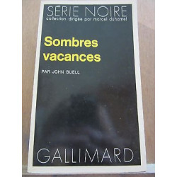 Sombres vacances gallimard Série Noire n1596