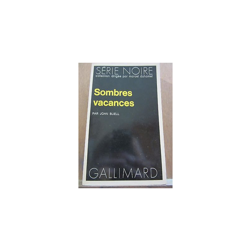 Sombres vacances gallimard Série Noire n1596