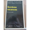 Sombres vacances gallimard Série Noire n1596