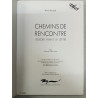 Les chemins de rencontre : l'Europe avant la lettre