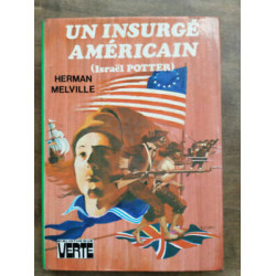 Un insurgé américain Bibliothèque verte