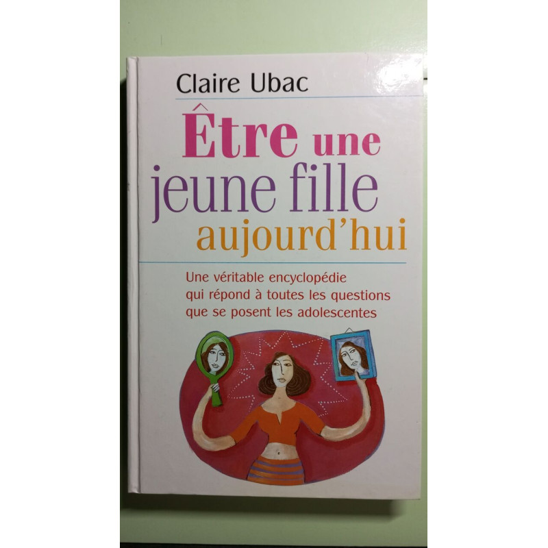 Etre Une Jeune Fille Aujourd'hui