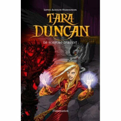 Tara Duncan Tome 3 : Le Sceptre Maudit de Sophie Audouin