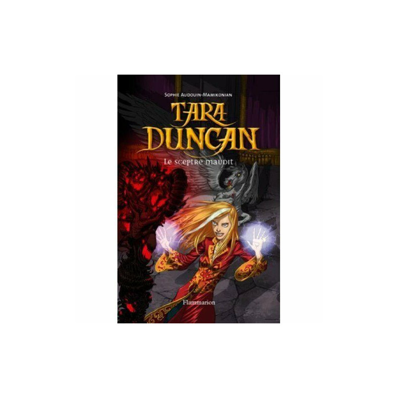Tara Duncan Tome 3 : Le Sceptre Maudit de Sophie Audouin