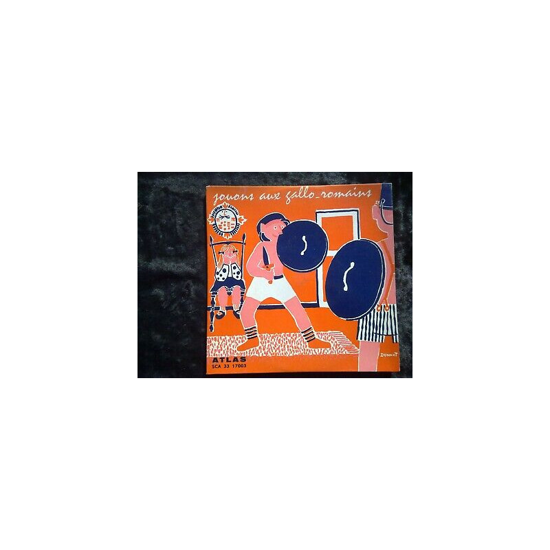 Jacquelinne Danno Jouons aux gallo-romains 33T Atlas SCA 33 17003