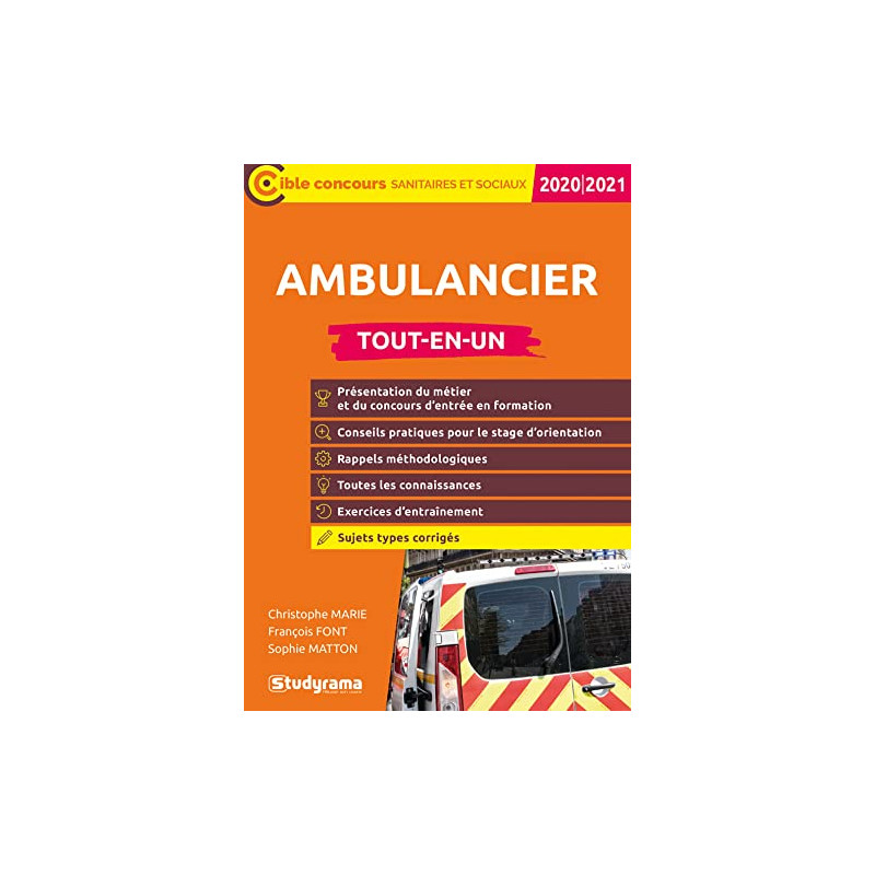 Ambulancier Tout-en-un 2020/2021: Présentation du métier et du... Ambulancier Tout-en-un 2020/2021: Présentation du métier et du...