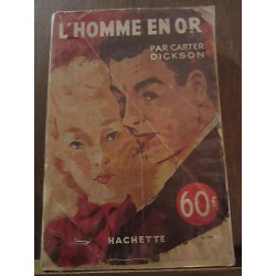 Carter dickson l'homme en or Hachette l'énigme