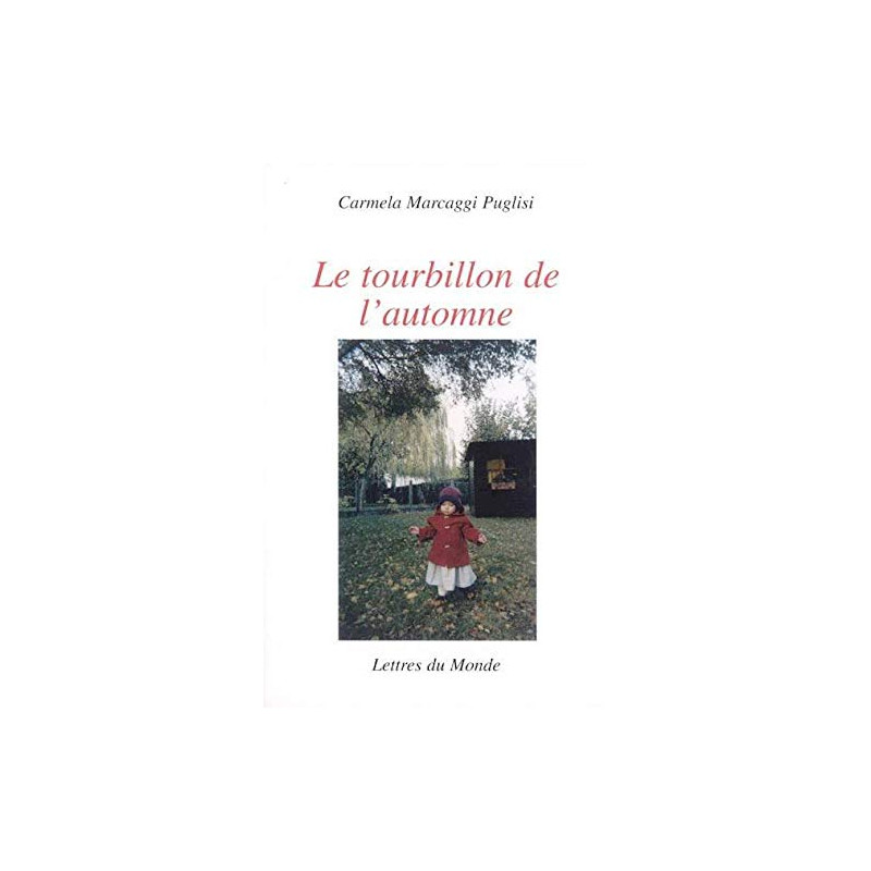 Le tourbillon de l'automne Le tourbillon de l'automne