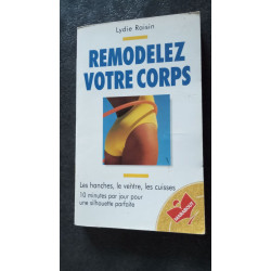 Remodelez votre corps