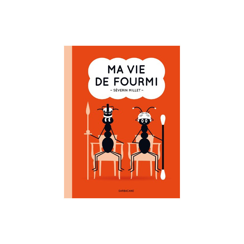 Ma vie de fourmi