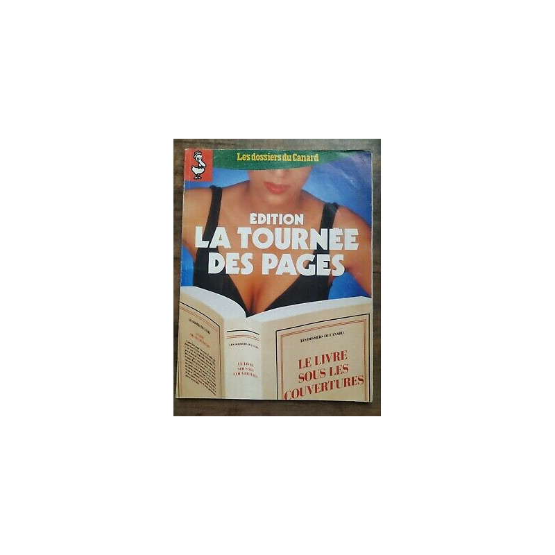 Les Dossiers du Canard Nº32 édition la tournée des pages juin jul 1989