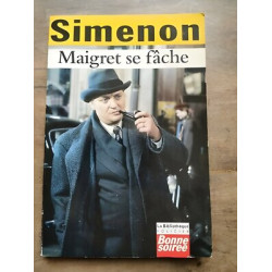 Maigret se fâche La bibliothèque Bonne soirée 1998