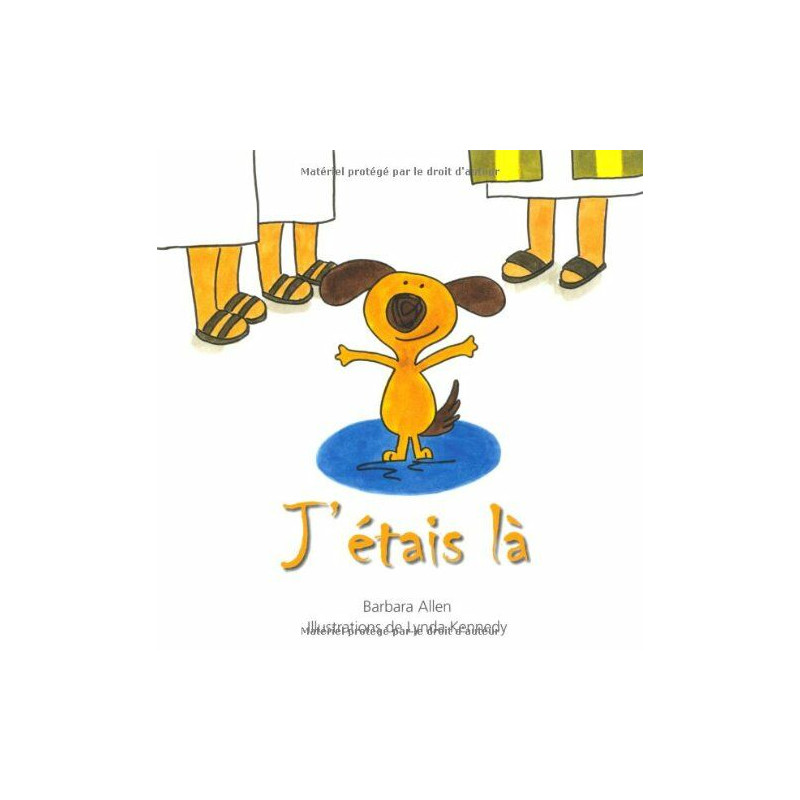J'étais là