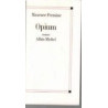 Opium