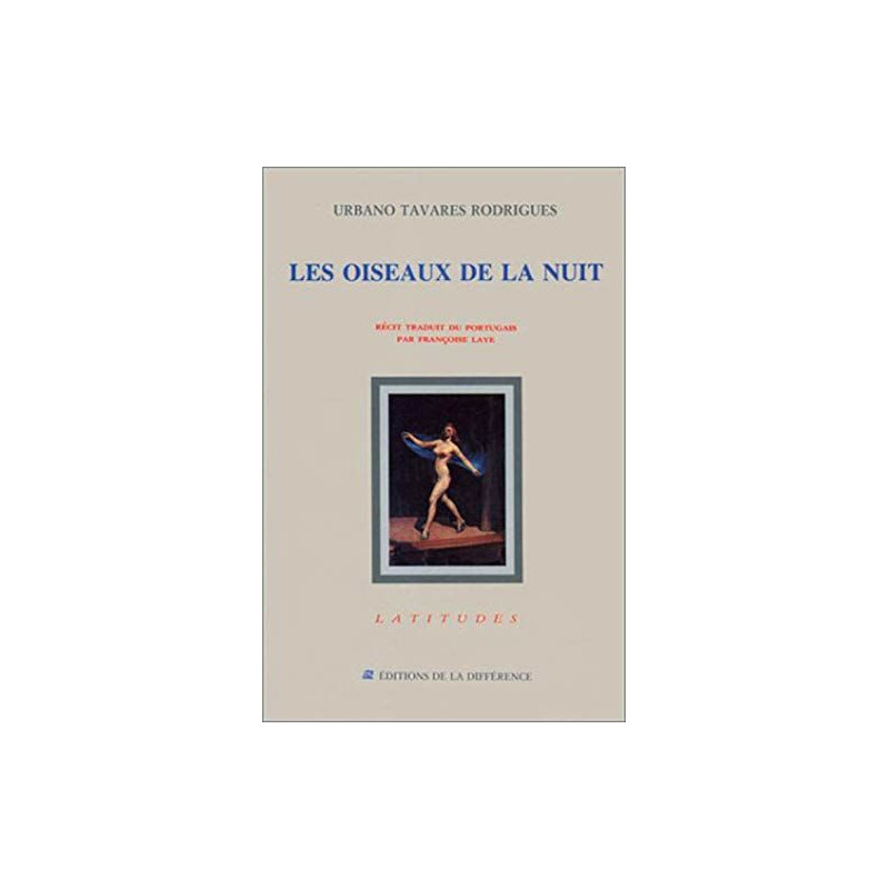 Les oiseaux de la nuit Les oiseaux de la nuit