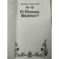 Ariane Christian Et l'amour béatrice Presses de la cité