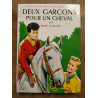 René Guillot Deux garçons pour un cheval
