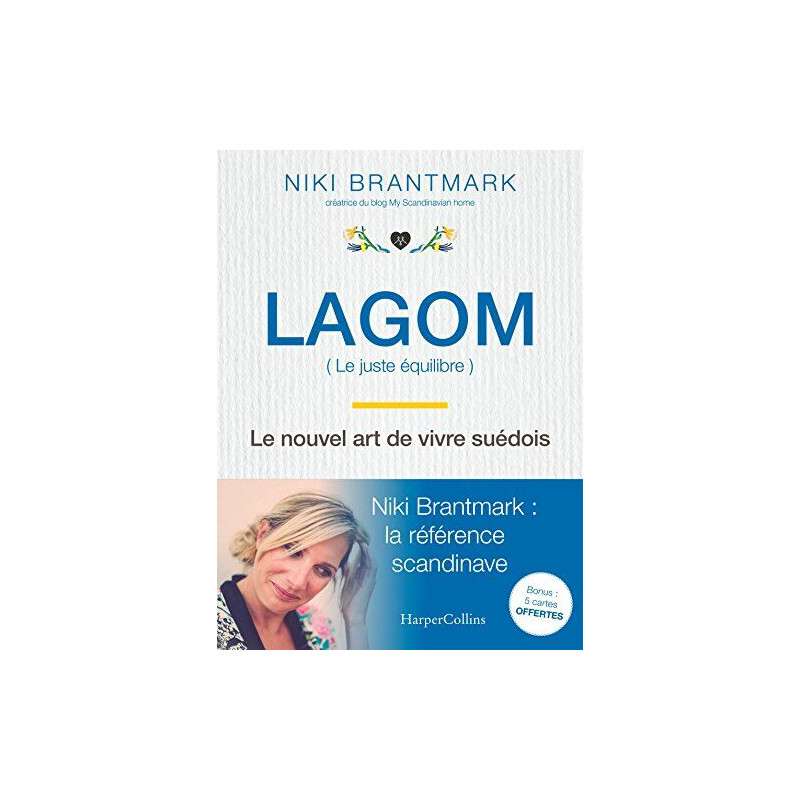 Lagom - Le nouvel art de vivre suédois: la nouvelle tendance... Lagom - Le nouvel art de vivre suédois: la nouvelle tendance...