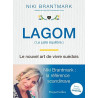 Lagom - Le nouvel art de vivre suédois: la nouvelle tendance...