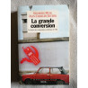 La grande conversion
