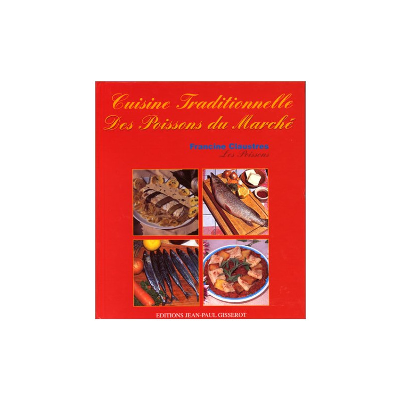 Cuisine traditionnelle des poissons du marché