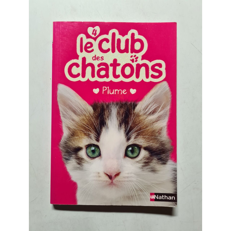 Le club des chatons 4 : Plume (4)