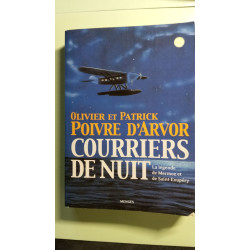 Courriers De Nuit. La Légende De