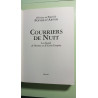 Courriers De Nuit. La Légende De