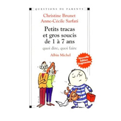 Petits tracas et gros soucis de 1 a 7 ans