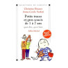 Petits tracas et gros soucis de 1 a 7 ans