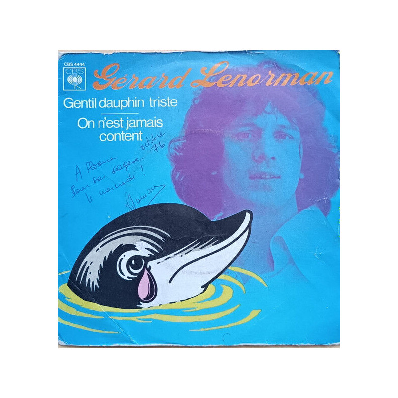 Gentil Dauphin Triste / On N'est Jamais Content