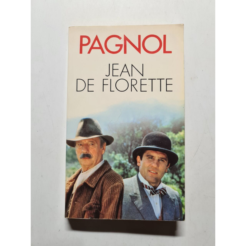 L'eau des collines tome 1 : Jean de Florette