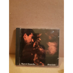Marcel Kanche Henriette CD