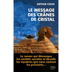 Le message des crânes de cristal