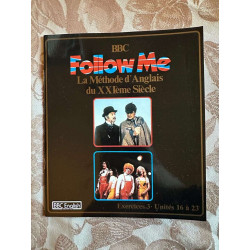 Follow Me La Méthode d'Anglais du XXIème Siècle Livre 3 - unités...