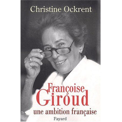 Françoise Giroud une ambition française