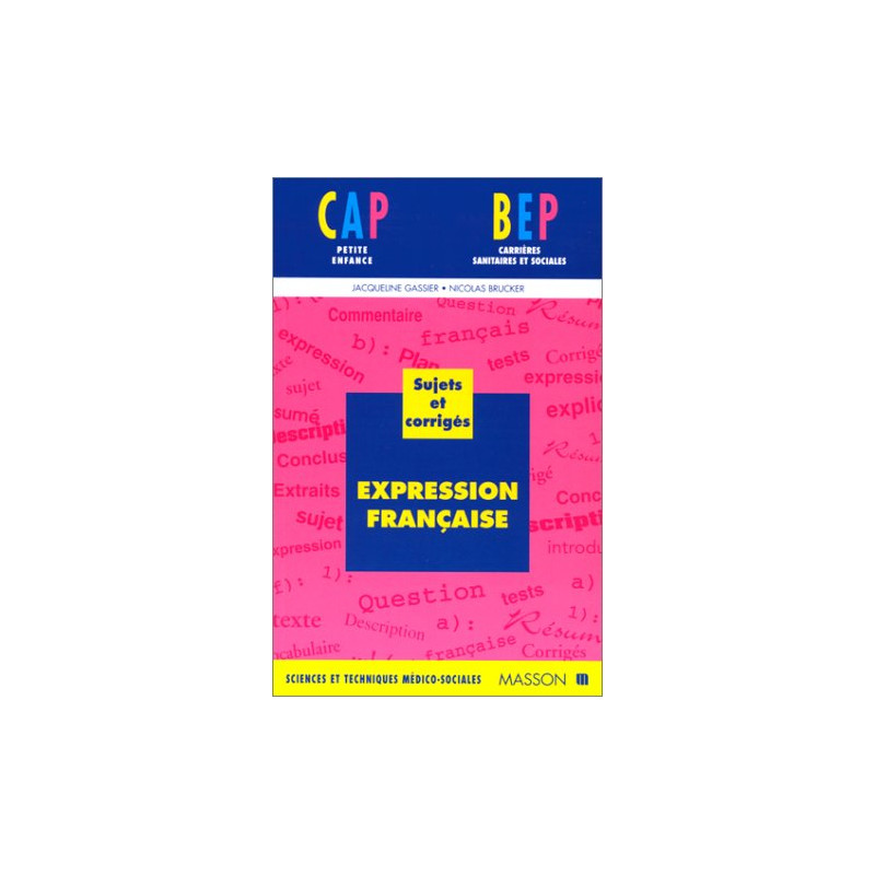 Expression française BEP-CAP : Sujets et corrigés