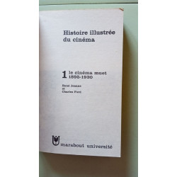 Histoire illustrée du cinema 1/ le cinema muet