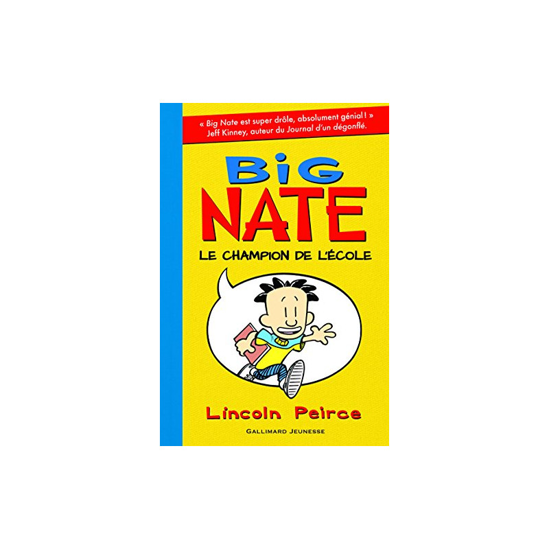 Big Nate 1 : Big Nate le champion de l'école
