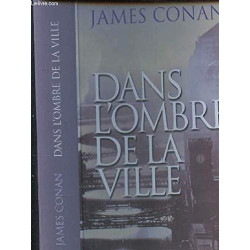 Dans l'ombre de la ville