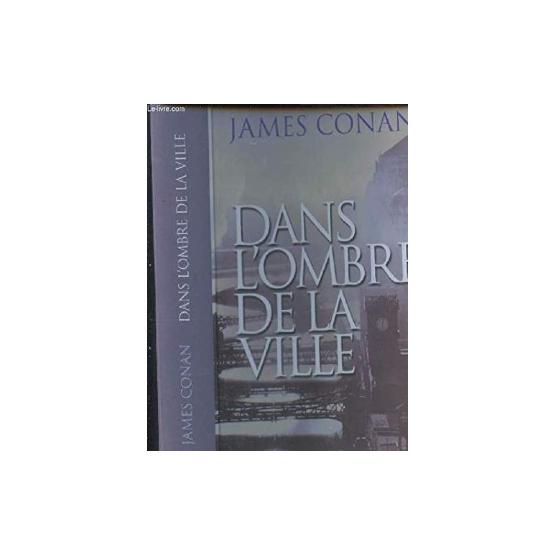 Dans l'ombre de la ville