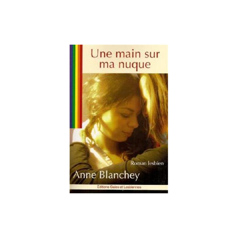 Une Main sur ma nuque