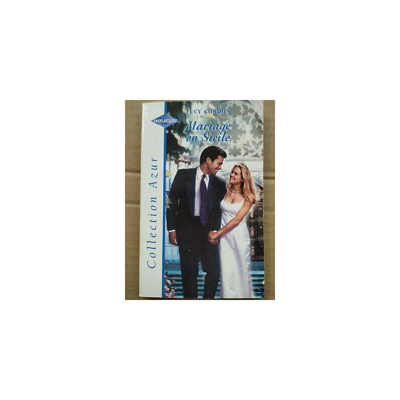 Lucy Gordon Mariage en Sicile harlequin