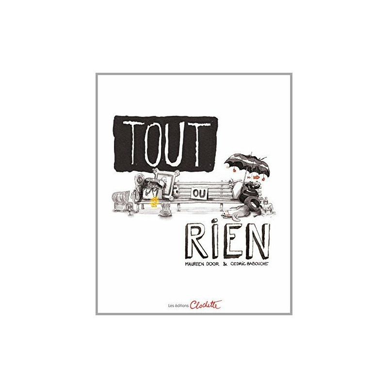 Tout et Rien Tout et Rien