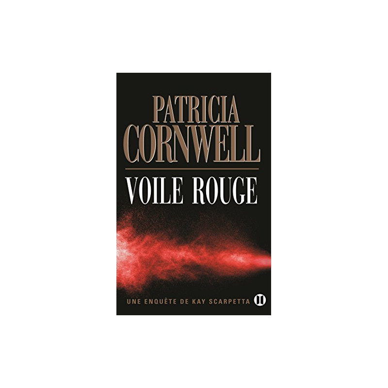 Voile rouge: Une enquête de Kay Scarpetta Voile rouge: Une enquête de Kay Scarpetta