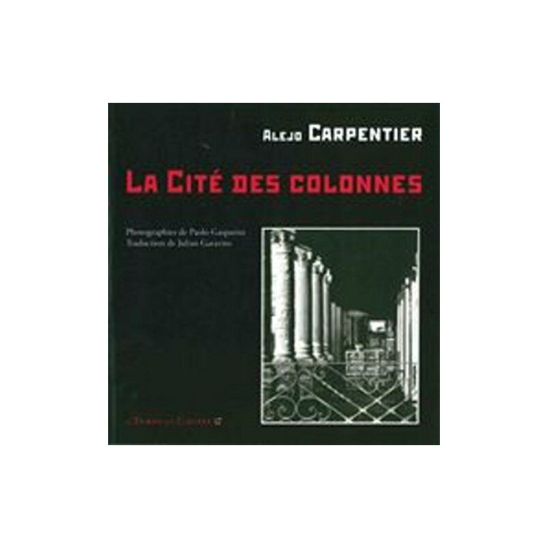 La Cité des colonnes La Cité des colonnes