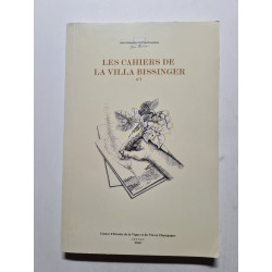 Les cahiers de la Villa Bissinger